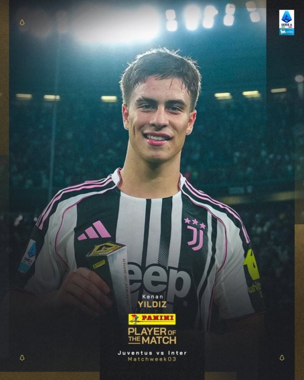 世界波＋关键助功  ！伊尔迪兹当选尤文4-3国米的全场最佳球员